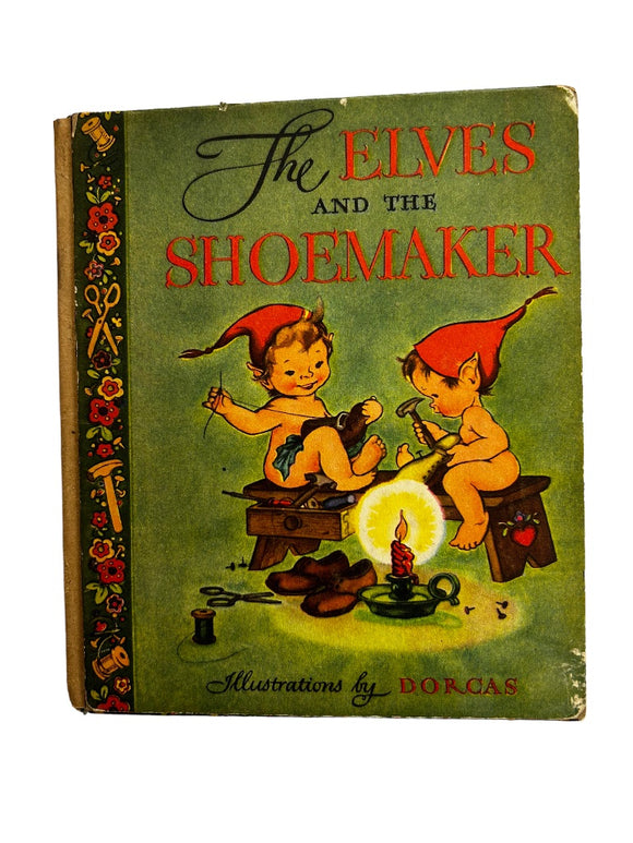 The Elves and the Shoemaker Vintage 1946 Children's Book Pied Piper